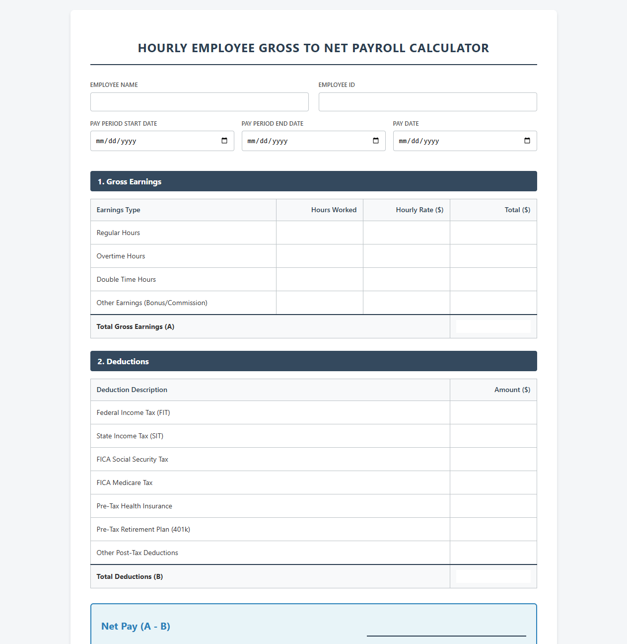Hourly Employee Gross to Net Payroll Calculator